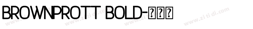 BrownProTT Bold字体转换